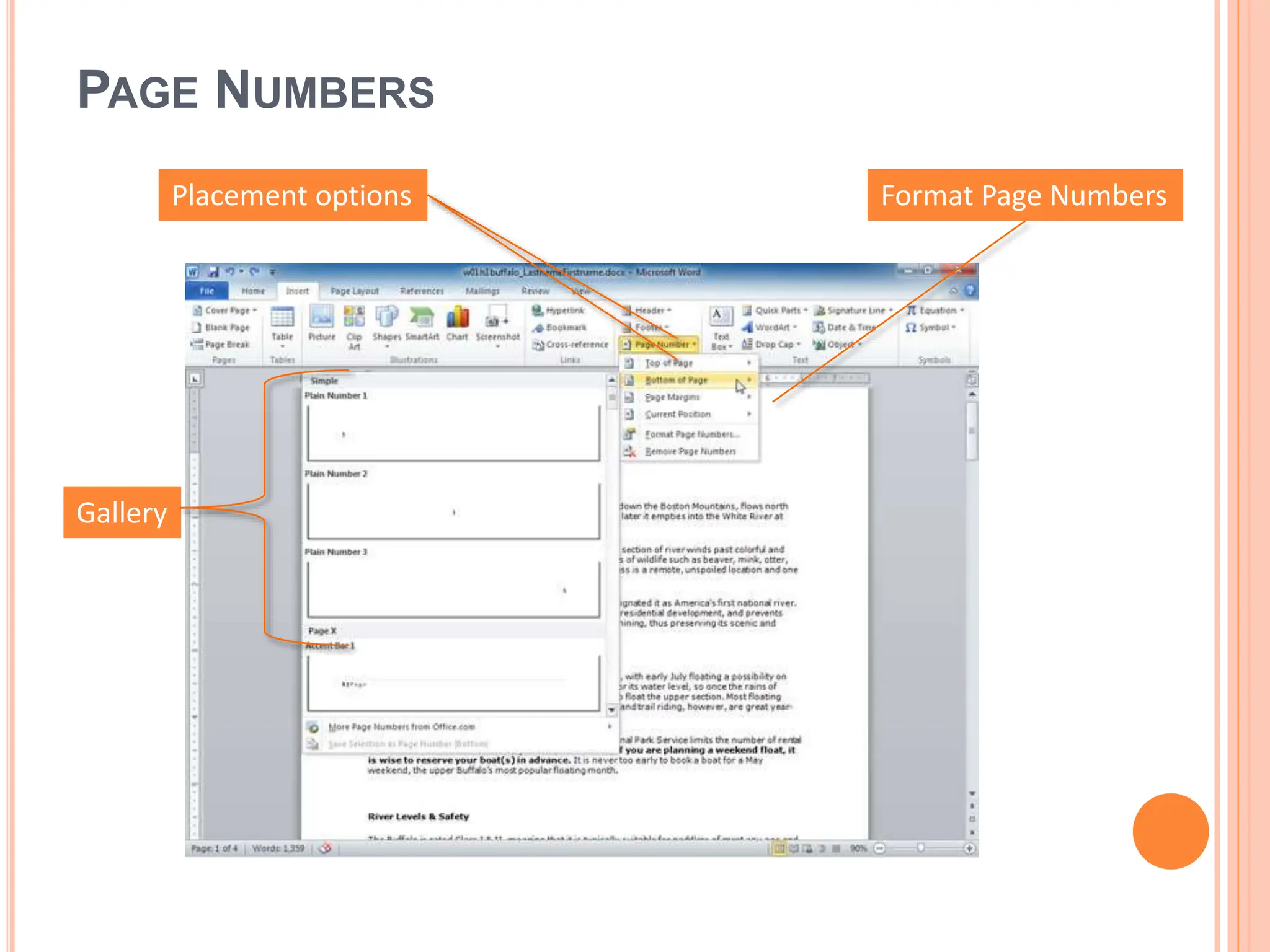 PAGE NUMBERS
Format Page Numbers
Placement options
Gallery
 