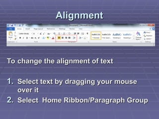Alignment Word Process word processing in information communication and technology | PPT