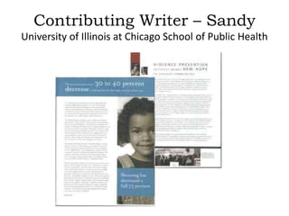 Contributing Writer – Sandy
University of Illinois at Chicago School of Public Health
 