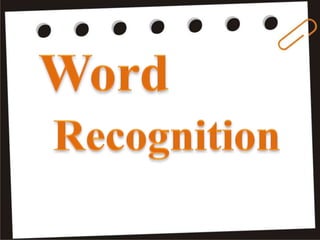 Word identification and decoding