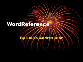 WordReference By Laura Andrés Díaz 