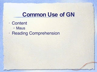 Common Use of GN Content Maus Reading Comprehension 