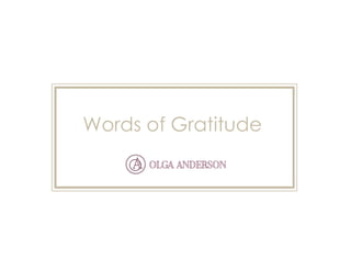 Words of Gratitude
 
