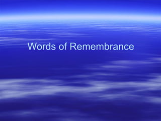 Words of Remembrance 