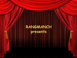 RANGMANCH presents 