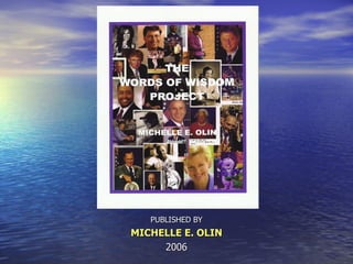 PUBLISHED BY MICHELLE E. OLIN 2006 