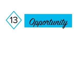 Opportunity13
 