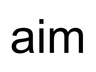 aim
 