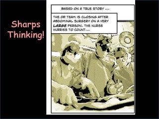 Sharps Thinking!
