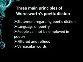 Wordsworth’s theory of poetic diction | PPTX