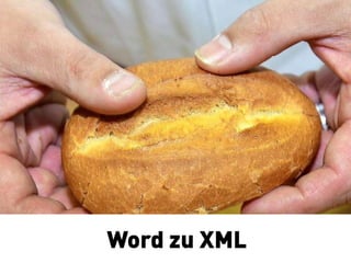 »
Stefan Göbel Content Labs GmbH
Word zu XML
 