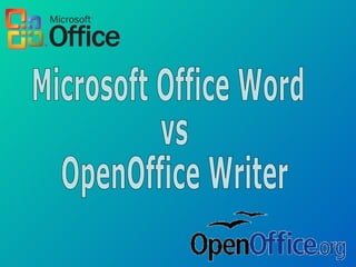 Microsoft Office Word vs  OpenOffice Writer 