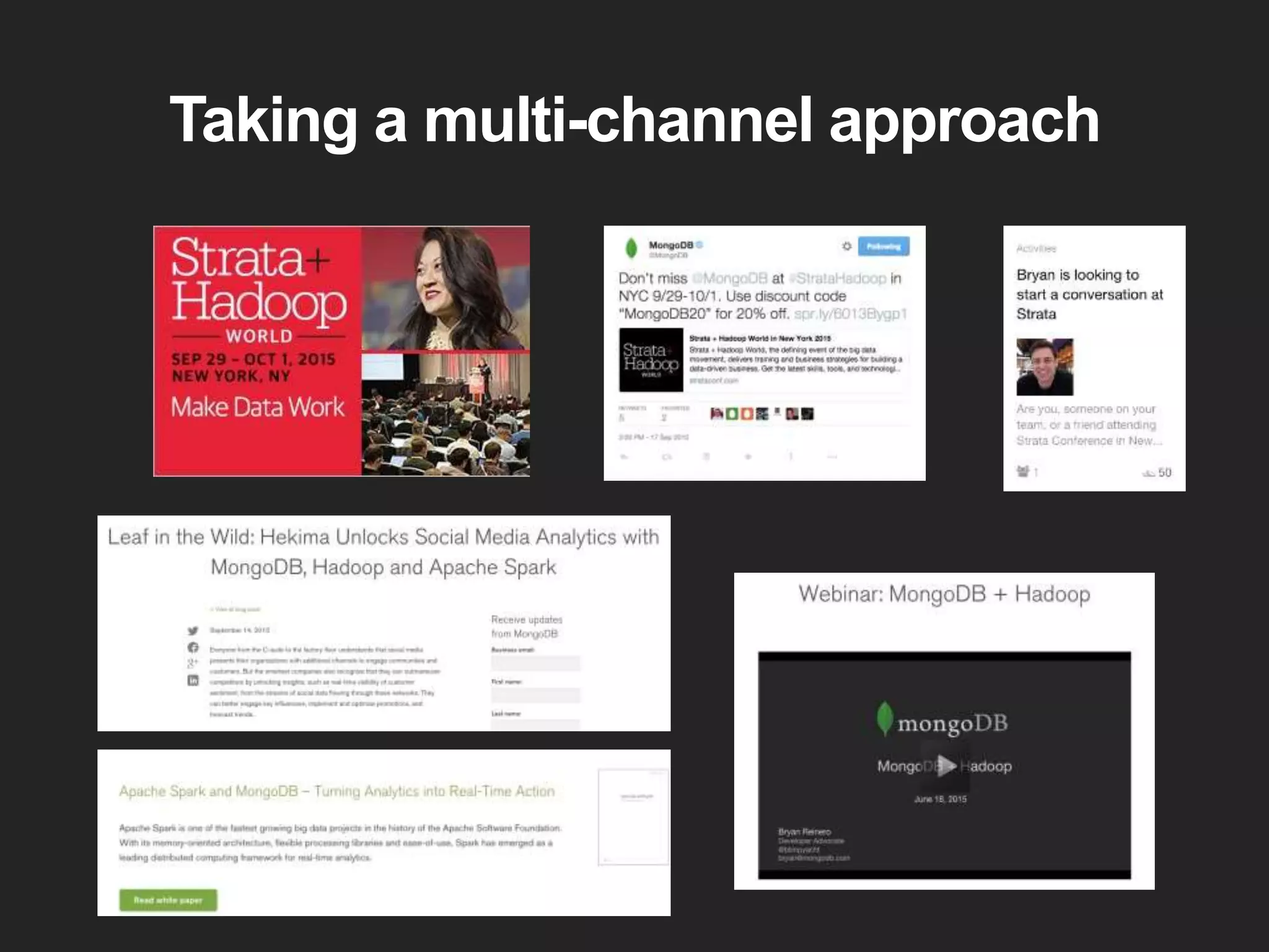 Taking a multi-channel approach