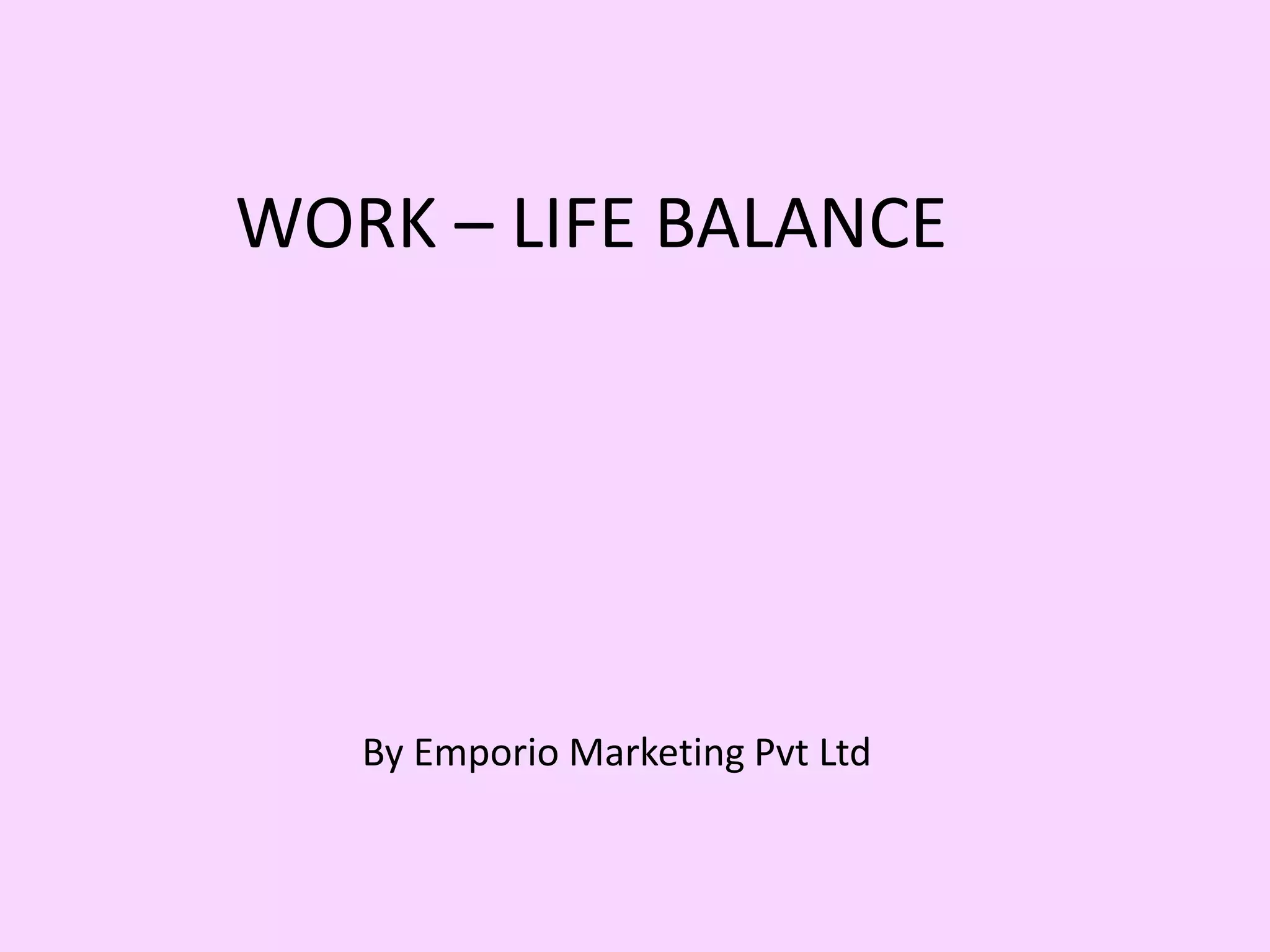 Work life balance | PPT