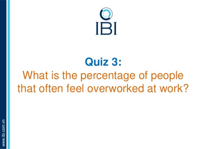 ibi workshop presentation work life balance to boost productivity work life balance quiz
