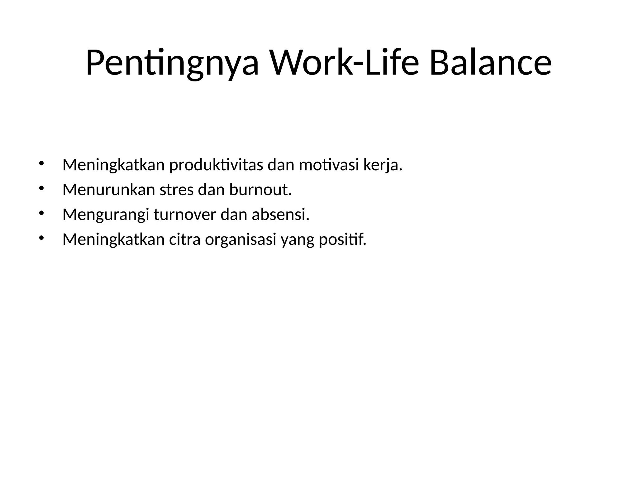 Materi education Work-Life Balance Organisasi | PPTX