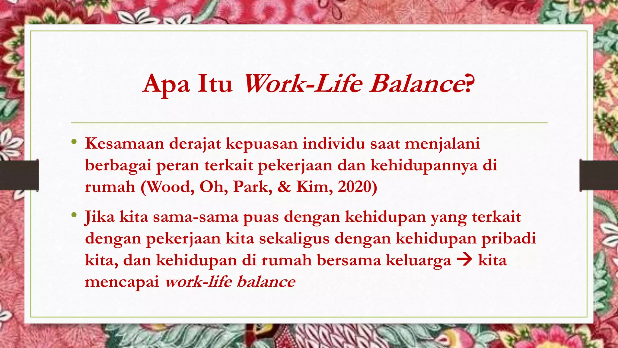 Work-Life Balance pada Ibu Bekerja (2).pptx