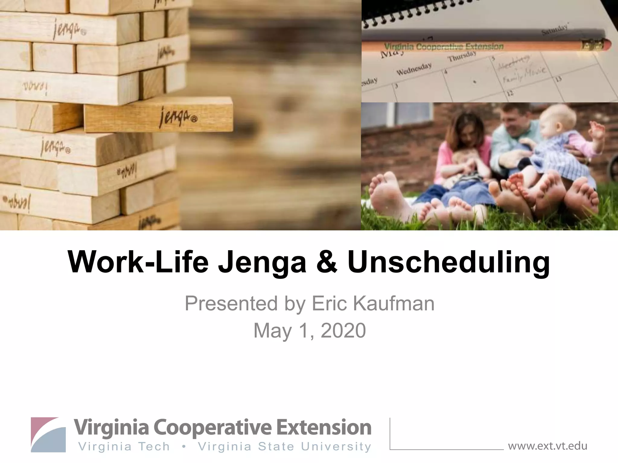 Work Life Jenga and Unscheduling | PPTX
