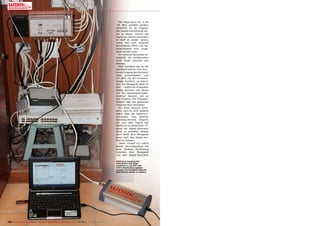 Der Pegel kann von -5 bis
-45 dBm gewählt werden.
Weiterhin ist es möglich,
den Sweep bidirektional laufen zu lassen: kommt das
Signal am oberen Grenzwert
an läuft es wieder zurück,
wobei hier eine separate
Schrittweite (MHz) und Geschwindigkeit (ms) eingestellt werden kann.
Ein weiterer Parameter ermöglicht die Konfiguration
einer Pause zwischen den
Sweeps.
Mein Vorhaben war es, die
Handheld Satcom Test Source am Eingang des Multiswitches
anzuschließen
und
ihn dann mit der FrequenzSweep Funktion zu betreiben. Am Messgerät habe ich
den
Spektrum-Analysator
Modus aktiviert und diesen
mit der Spitzenwert-Haltefunktion benutzt, um so
das Ergebnis des FrequenzSweeps über den gesamten
Frequenzraum abzulesen.
Der erste Versuch scheiterte, weil ich nicht bedacht
hatte, dass der SpektrumAnalysator eine gewisse
Sampling-Periode braucht,
um aus dem Signal das
Spektrum zu generieren. Erzeugt der Signal-Generator
einen zu schnellen Sweep,
dann bleibt dem Messgerät
keine Zeit, das Signal korrekt zu messen.
Daher musste ich zuerst
diesen Versuchsaufbau mit
einer direkten Verbindung
zwischen dem Messgerät
und dem Signal-Generator

■ Setup to measure the

attenuation and other
problems in our SAT and
CATV distribution system.
Luckily, the Handheld Satcom
Test Source works on battery.

108 TELE-audiovision International — The World‘s Largest Digital TV Trade Magazine — 1
1-12/2013 — www.TELE-audiovision.com

 