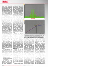 1
power supply input (12V24V), two USB type B inputs
and three status LEDs. The
first LED indicates the instruments operational status (OK or error), the second
LED shows the charging status of the rechargeable battery and the third one shows
the system status.
The two USB inputs have
different functions. USB1
serves as an additional
source of power and also
provides for the data communication with the PC.
USB2 is exclusively used to
provide power to the unit if
for some reason the external
power supply can‘t be used.
The Handheld Satcom Test
Source runs from an internal
rechargeable battery that
lets you use it without having to keep it connected to
a power source. This is not
surprising considering this is
a portable signal generator.
It‘s also interesting that this
instrument can be operated
from a PC or laptop via the
USB ports and since a single
USB port cannot provide
enough power, the Handheld Satcom Test Source can
be connected to both USB
ports. Very clever!
On the back of the test
source is the on/off switch.
There‘s also a BNC jack that
provides a 10 MHz reference
output signal as well as an
SMA jack that provides the
signal generated by the test
source.
The signal generator also
provides a DC voltage on this
output which is indicated by
an additional LED. Control of
the unit is taken care of by a
Windows program which also
controls a sweep function.

Measurement
of High-frequency
Converters

The primary use of the
Handheld
Satcom
Test
Source is the measurement
of various parameters of

high-frequency (RF) converters. These RF converters, also available from
WORK Microwave, convert
the signal to be transmitted
from its original frequency to
a higher output frequency.
Since these high-frequency signals could not be routed through a satellite uplink
station between all the different devices (modulators,
multiplexers, etc.) using coaxial cable without incurring
some signal loss, waveguides
or very expensive cable are
needed. Instead, a different
path is used. The signal is
routed and processed in the
50 to 180 MHz range or the
950 to 2150 MHz range until
it‘s ready to be sent to the
uplink section. Only then, in
this final step, is the highfrequency converter used
to upconvert the signal into
the satellite uplink frequency
range.
Obviously, this high-frequency converter cannot
introduce any errors that
might interfere with a neighboring transponder or even
go as far as interfering with
normal satellite operation.
This kind of interference
is known as intermodulation. Intermodulation occurs
when two signals are modulated on two frequencies that
are very close to each other,
causing additional signal
peaks to appear on the sides
of the two main frequencies.
(see Figure 1).
To check and see how
much a high-frequency converter can minimize this Intermodulation effect, you
would need two RF test
sources so that you can
modulate two nearby signal
levels with known parameters. These two signal levels
would then be routed to the
high-frequency converters.
Using a spectrum analyzer,
you could then generate an
picture of this intermodulation.
It‘s exactly for this reason

2

1: Intermodulation occurs directly next to the wanted signal - see
the red labled signals
2: The compression point is defined to be at exactly 1 dB. From
here on the signal quality deviates from the ideal characteristic.

that WORK Microwave incorporated two independent
synthesizers in the Handheld
Satcom Test Source so that
now you can use just a single RF signal source to perform this measurement.
Obviously this greatly reduces the costs involved
in acquiring these RF test
sources since now you‘d only
need one of these instruments instead of two. At the
same time the test setup itself is simplified since only a
single cable and the upconverter need to be connected.
Another parameter that is
measured when it comes to
high-frequency converters is
the so-called 1 dB compression point. This measurement is used to check the
non-linear response of the
high-frequency
converter.
Here the amplitude of the input signal is slowly increased

100 TELE-audiovision International — The World‘s Largest Digital TV Trade Magazine — 1
1-12/2013 — www.TELE-audiovision.com

until the signal distortion
due to non-linearity deviates
exactly 1 dB from the ideal
characteristic curve (see
Figure 2).
The red line shows the
ideal output curve. Above a
specific input level the highfrequency converter begins
to distort the signal such
that a lower signal level is
available at the output hence the name “Compression“: a lower signal level is
at the output; the signal has
been compressed.
To be able to compare different devices, you measure
the input power level that
results in a 1 dB compression at the output. Here
the WORK Microwave Test
Source proves itself with the
ability to set the test signal
to any frequency from 50 to
180 MHz and 950 to 2150
MHz with a power level from

 