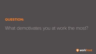 New Workfront Survey: What Motivates UK Knowledge Workers