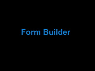 Form Builder 
 