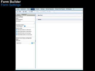 Form Builder 
Form Settings 
 