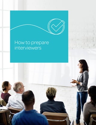 Structured interviews 101: How to make the most effective interview ...