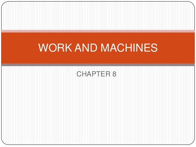Work and machines