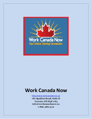 Work Canada Now
http://www.workcanadanow.ca/
781 Spadina Road, Suite B
Toronto ON M5P 2X5
info@workcanadanow.ca
1-866-486-4112

 