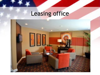 Leasing office
 