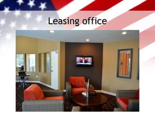 Leasing office
 