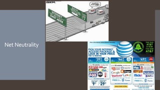 Net Neutrality
 