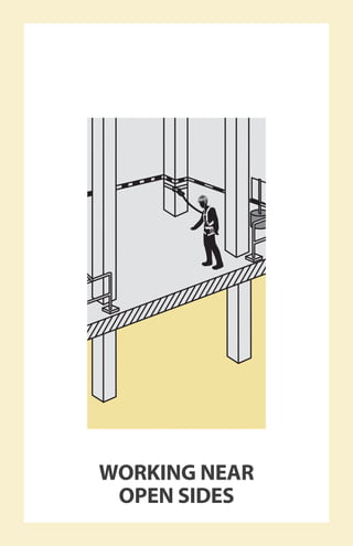 WORKING NEAR
OPEN SIDES
 