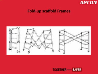 Fold-up scaffold Frames
 