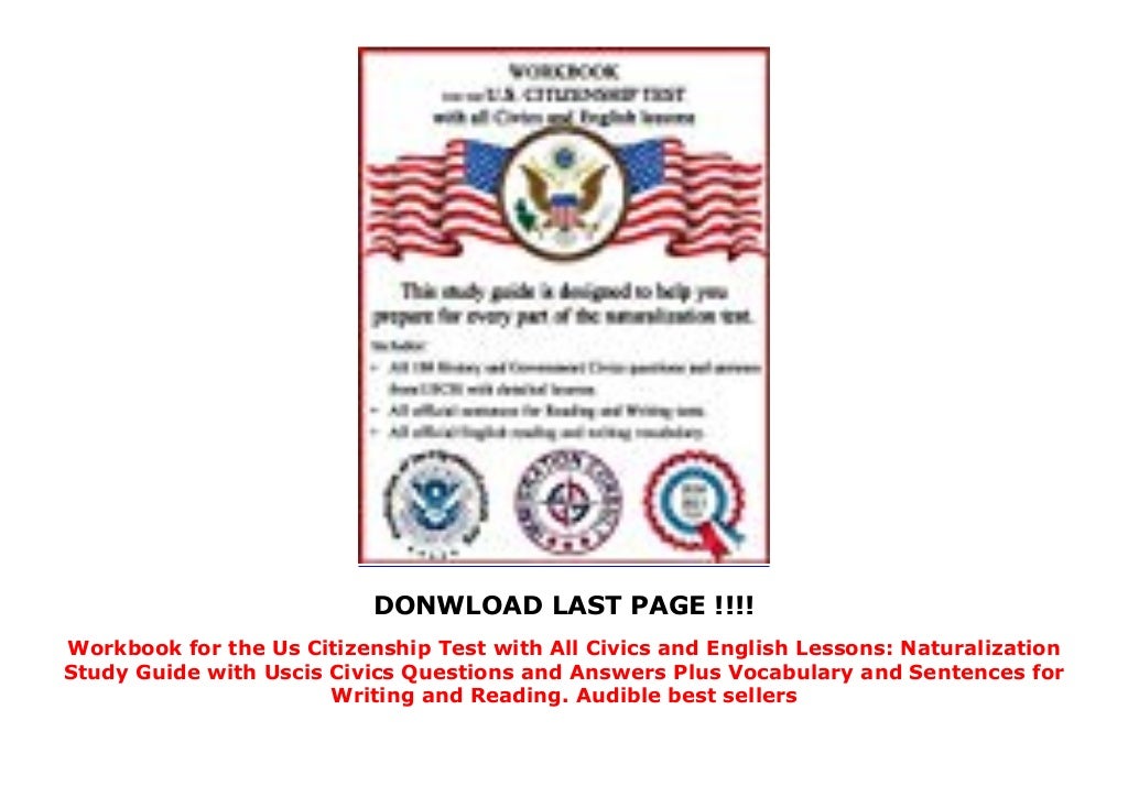Workbook for the Us Citizenship Test with All Civics and English
