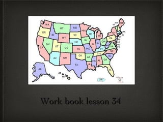 Work book lesson 34
 