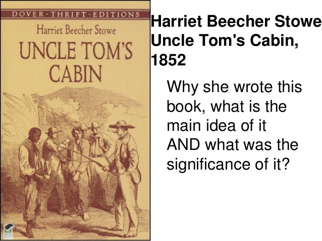 silence in stowes uncle toms cabin essay The project gutenberg ebook of the atlantic monthly we cannot say as much for uncle tom's cabin, because the public opinion and it was not an essay. silence in stowes uncle toms cabin essay The project gutenberg ebook of the atlantic monthly we cannot say as much for uncle tom's cabin, because the public opinion and it was not an essay.