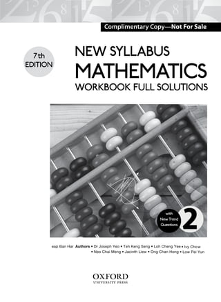 WORKBOOK FULL SOLUTIONS
NEW SYLLABUS
MATHEMATICS
7th
EDITION
2
with
New Trend
Questions
1
 