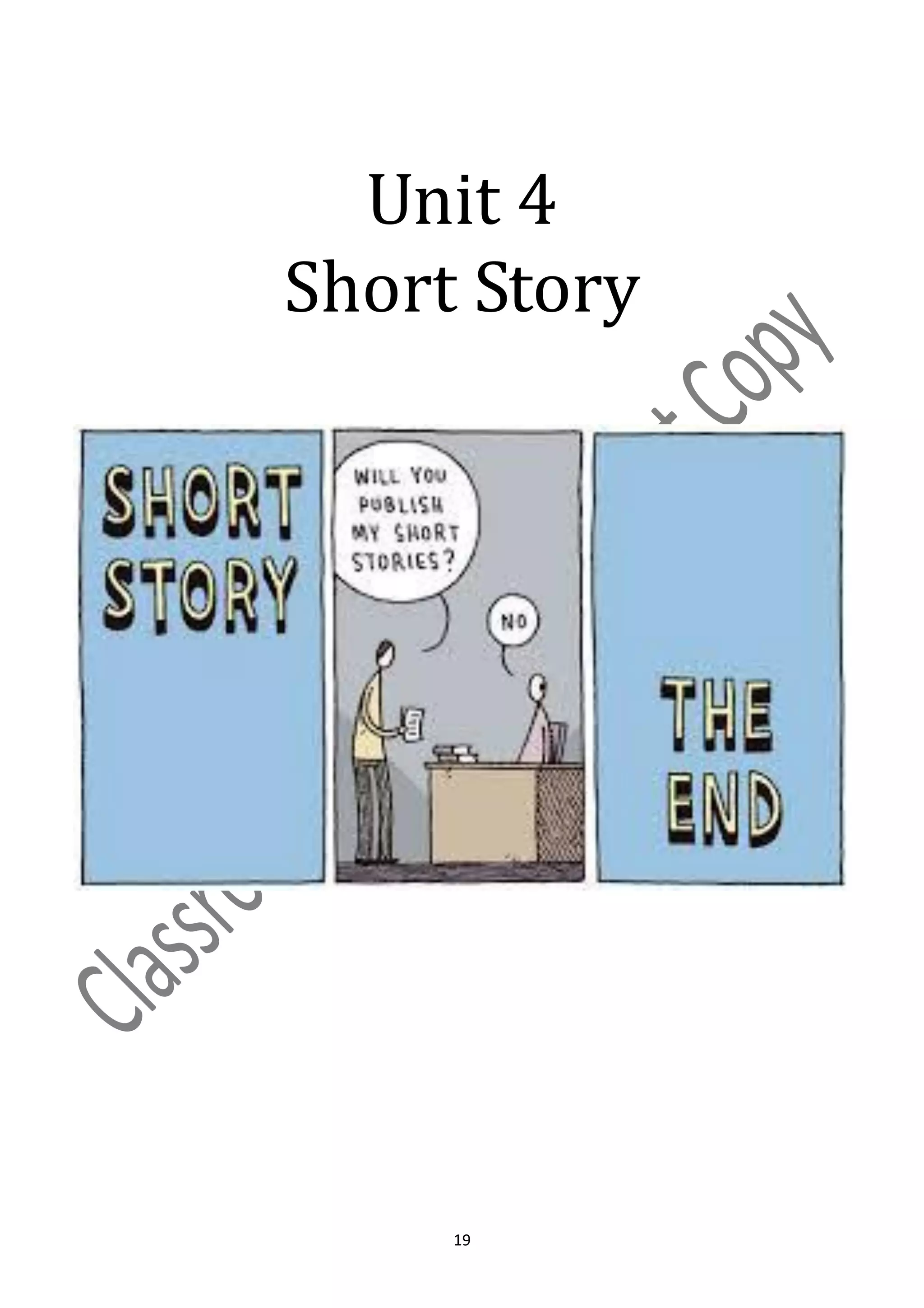 Unit 4
Short Story




     19
 