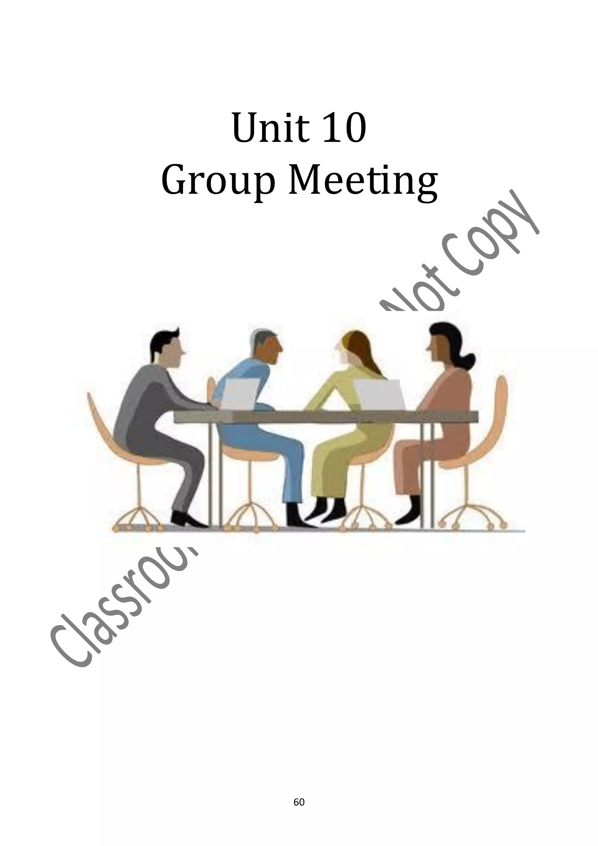 Unit 10
Group Meeting




      60
 