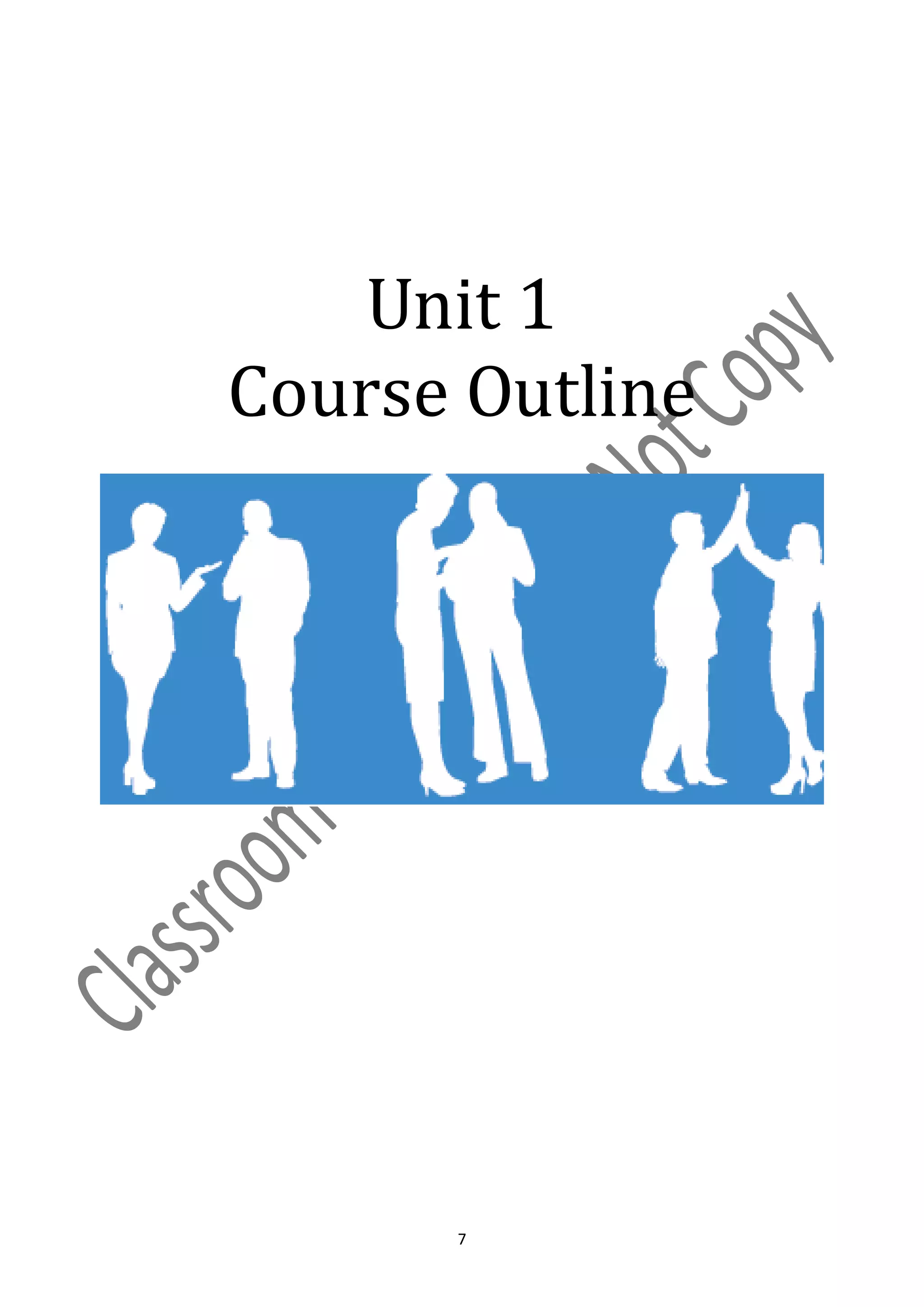 Unit 1
Course Outline




      7
 