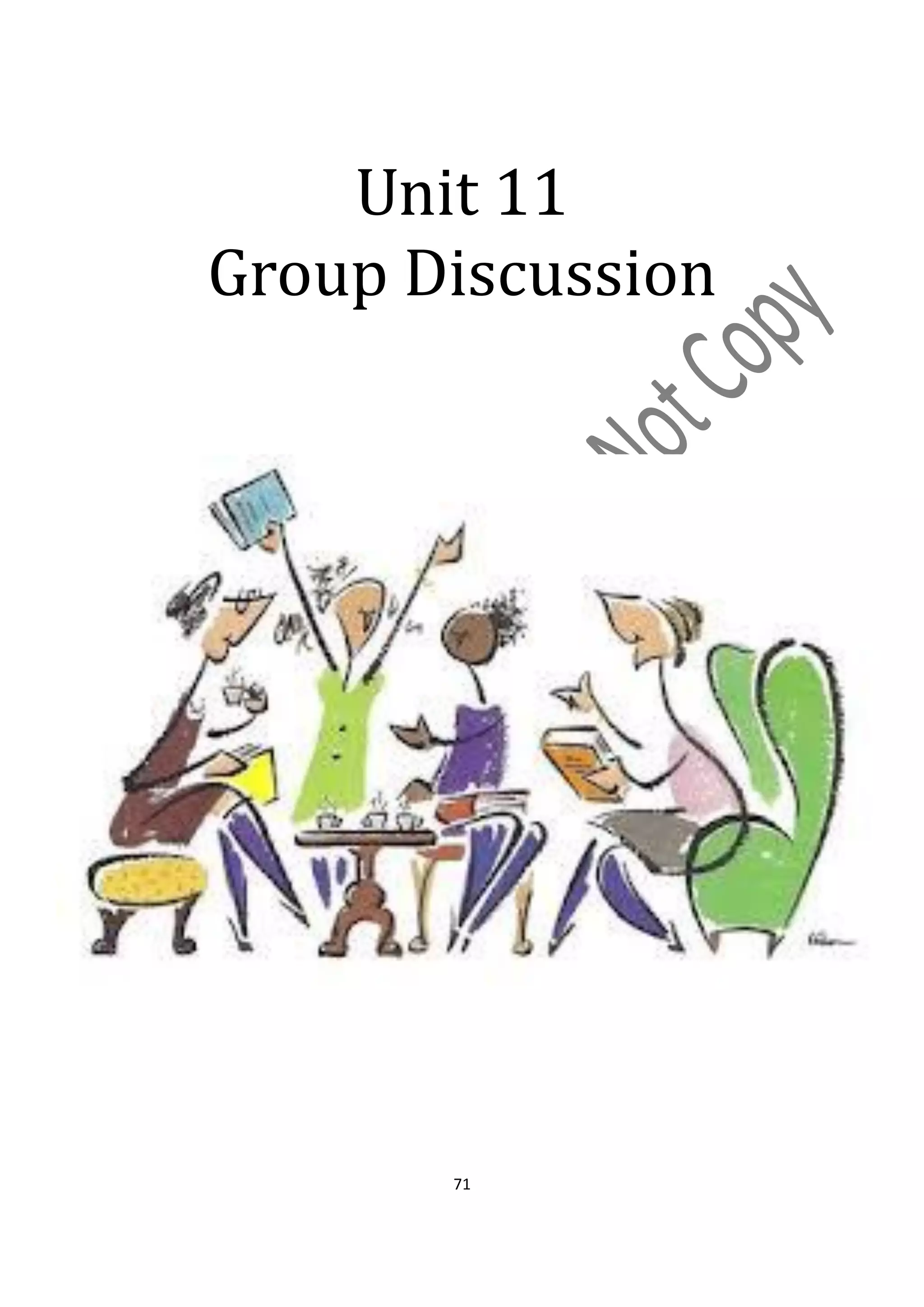 Unit 11
Group Discussion




       71
 