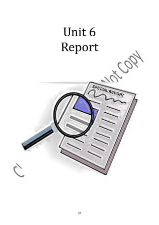 Unit 6
Report




  37
 