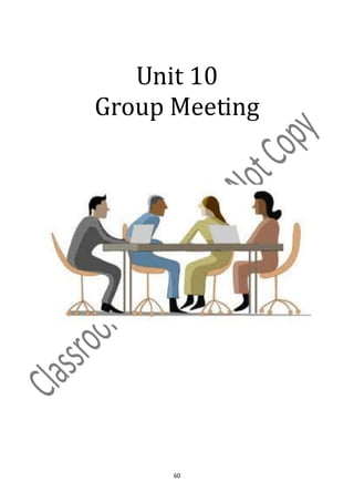 Unit 10
Group Meeting




      60
 