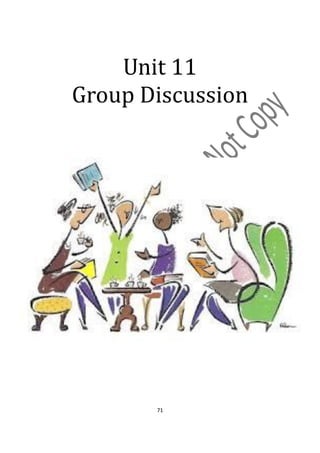 Unit 11
Group Discussion




       71
 