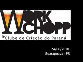 24/06/2010  Guarapuava - PR 