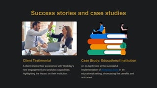 Workday Implementation Case Study Workday's New Engagement and Analytics Capabilities: Boosting ...