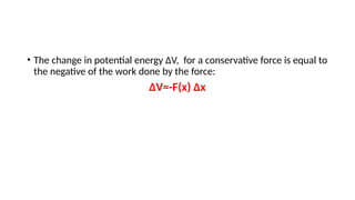 work done by a constant and variable force, potential energy.pptx