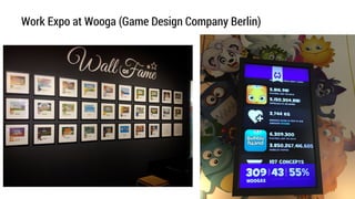Work Expo at Wooga (Game Design Company Berlin)
 